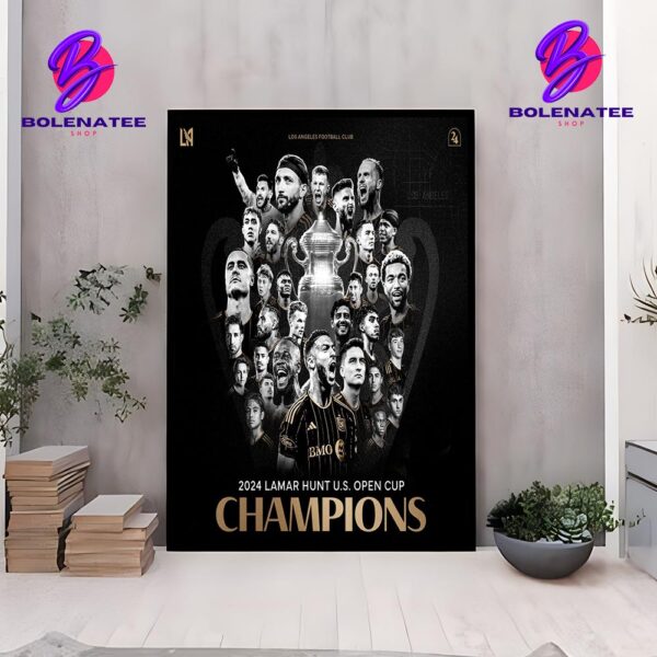 Congrats To Los Angeles Football Club With 2024 US Open Cup Champions Wall Decor Poster Canvas