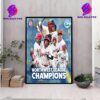 Sugar Land Space Cowboys Are The Pacific Coast League Champions MiLB 2024 Wall Decor Poster Canvas