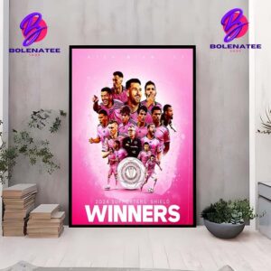 Congratulations Inter Miami Are The 2024 Supporter’s Shield Winners MLS 2024 Home Decor Poster Canvas