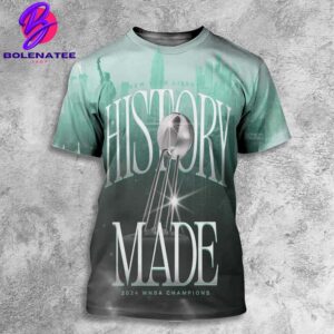 New York Liberty 2024 WNBA Champions History Made Light It Up All Over Print Shirt