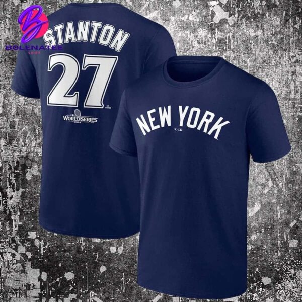 New York Yankees Giancarlo Stanton Navy 2024 World Series Push Limits Name And Number Two Sides Unisex T-Shirt