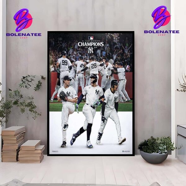 New York Yankees Is The AL East Division Champions MLB 2024 Home Decor Poster Canvas