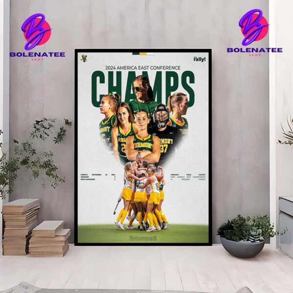 Congrats To UVM Field Hockey To Win 2024 America East Champions Wall Decor Poster Canvas