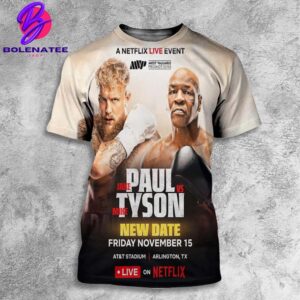 Jake Paul Vs Mike Tyson A Netflix Live Event At AT&T Stadium Arlington TX On New Date Friday November 15th 2024 All Over Print Shirt