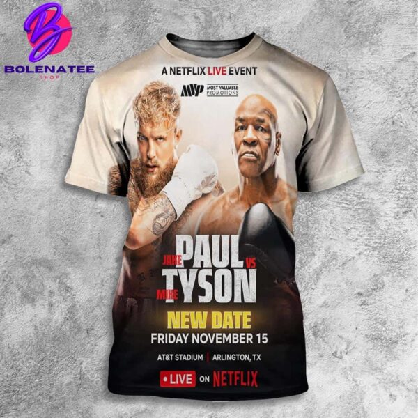 Jake Paul Vs Mike Tyson A Netflix Live Event At AT&T Stadium Arlington TX On New Date Friday November 15th 2024 All Over Print Shirt