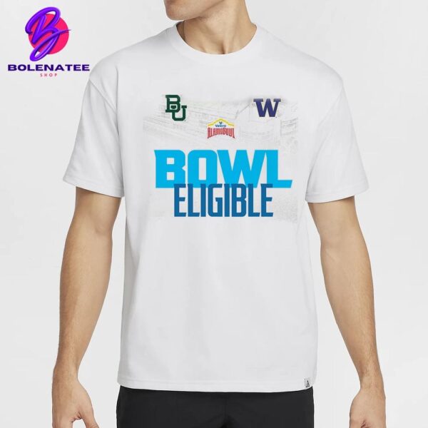 Valero Alamo Bowl Baylor Bears Versus Washington Huskies Bowl Eligible NCAA Football Division I 2024-2025 Classic T-Shirt