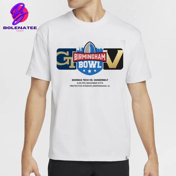 Birmingham Bowl Matchup Georgia Tech Yellow Jackets Versus Vanderbilt Commodores On December 27th 2024 Classic T-Shirt