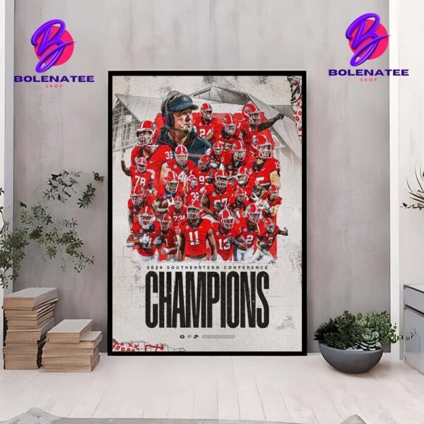 Georgia Bulldogs Is 2024 Southeastern Conference Champions NCAA Division I Wall Decor Poster Canvas