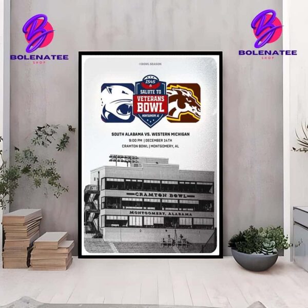 IS4S Salute To Veterans Bowl Matchup South Alabama Jaguars Versus Western Michigan Broncos At Cramton Bowl On December 14th 2024 Wall Decor Poster Canvas