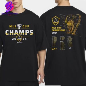 LA Galaxy 500 Level 2024 MLS Cup Champions Roster Merchandise Limited Two Sides Classic T-Shirt