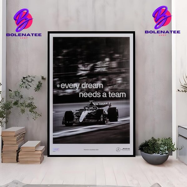 Lewis Hamilton Mercedes AMG F1 Every Dream Needs a Team Silverstone 2024 Poster Wall Decor Poster Canvas