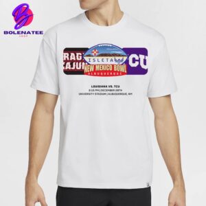 New Mexico Bowl Matchup Louisiana Ragin’ Cajuns Versus TCU Horned Frogs On December 28th 2024 Classic T-Shirt