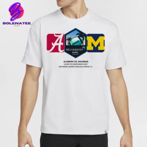 Reliaquest Bowl Matchup Alabama Crimson Tides Versus Michigan Wolverines On December 31st 2024 Classic T-Shirt