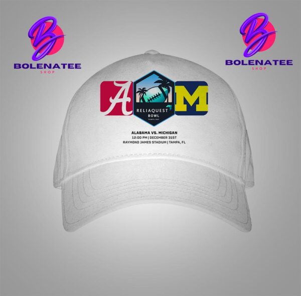 Reliaquest Bowl Matchup Alabama Crimson Tides Versus Michigan Wolverines On December 31st 2024 Snapback Classic Hat Cap