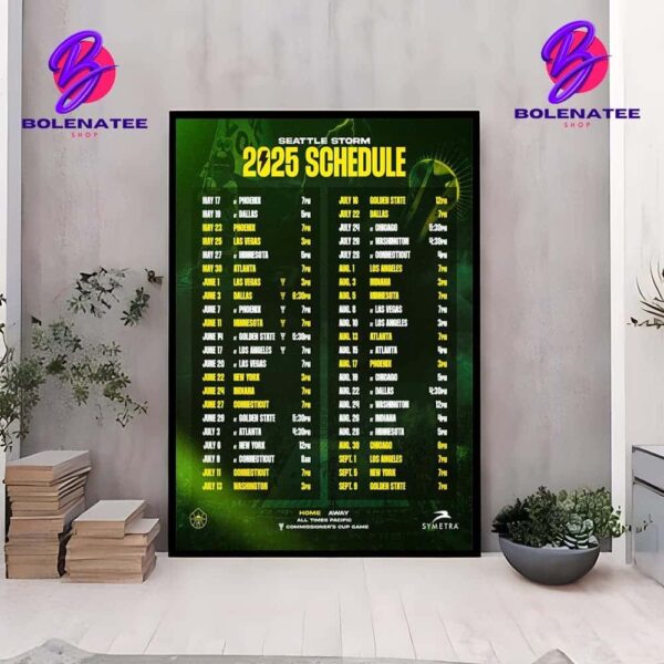 Seattle Storm WNBA 2025 Official Schedule Start On May 2025 Wall Decor Poster Canvas